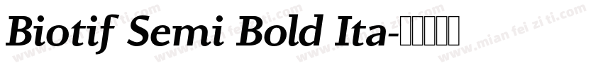 Biotif Semi Bold Ita字体转换
